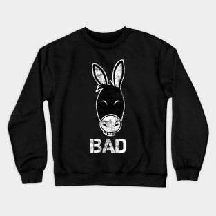 Bad Donkey Crewneck Sweatshirt